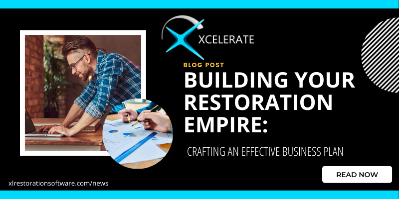 Building Your Restoration Empire: Crafting an Effective Business Plan