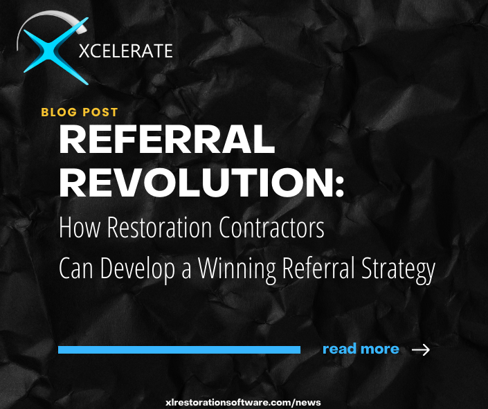 Referral Revolution: How Restoration Contractors Can Develop a Winning Referral Strategy